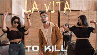 TOKILL - La Vita