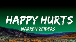 Warren Zeiders - Happy Hurts (Lyrics)  Lyrics