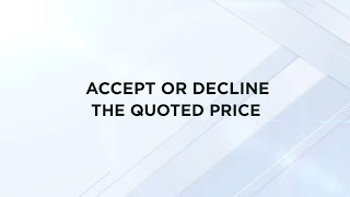 Accept or Decline the Quoted Price