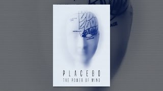 Placebo - The Power Of Mind