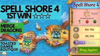 Merge Dragons Spell Shore 4 • 3 Stars On 1st Win ☆☆☆