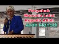 Inilah Penyebab Manusia Lalai Kepada Allah/ Ceramah Musthafawiyah/ Ceramah Mandailing/Ayah Mahadi