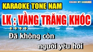 Liên Khúc Karaoke Remix 8X 9X Tone Nam Nhạc Sống Hay Dễ Hát Nhất | VẦNG TRĂNG KHÓC