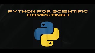 Python for Scientific Computing I: Iterations - While Loops
