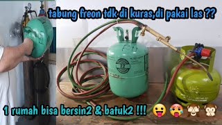 Cara Menguras Tab Freon Sebelum Isi Oksigen Las#utk hilangkan efek pedas cabe