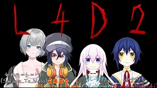 【Left 4 Dead 2 ①】ワト・コル・ナツ・カノ！【L4D2コラボ】