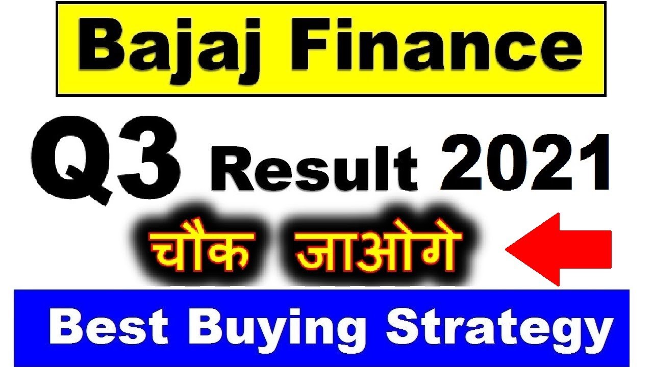 Bajaj Finance Q3 Results 2021 | Detail Analysis | Bajaj Finance Result ...