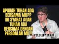 APAKAH TUHAN ADA BERSAMA MU ❓❓ | Pdt.Debby Basjir