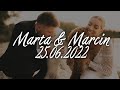 Marta & Marcin | Teledysk Ślubny | 25.06.2022