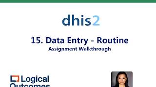 Assignment Walkthrough: 15. Data Entry - Routine