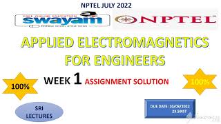 💥WEEK 1💥🔥100%🔥APPLIED ELECTROMAGNETICS FOR ENGINEERS ASSIGNMENT SOLUTION💥💥