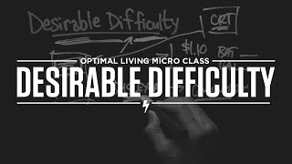 Micro Class: Desirable Difficulty
