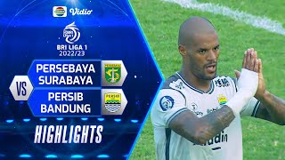 Highlights - Persebaya Surabaya VS Persib Bandung | BRI Liga 1 2022/2023