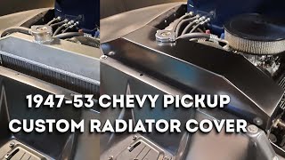 1947-1953 Chevy Pickup Custom Radiator Cover Build