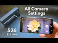 How to Find & Change Camera Settings on Samsung Galaxy S26 / S26 Ultra , S26+