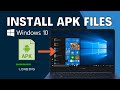 How to Run/Install APK Files in Windows 10