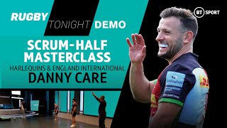 Danny Care Scrum-Half Masterclass! Harlequins Star Demonstrates Attacking Kicks | Rugby Tonight Demo