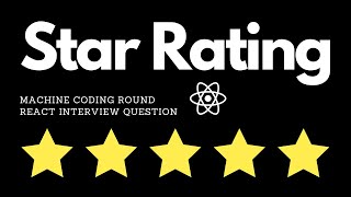 React Star Rating | React Interview Questions | Machine Coding Round