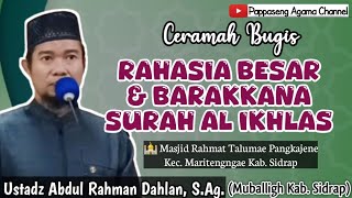 Ceramah Bugis Ustadz Abdul Rahman Dahlan, S.Ag.~Kajian Rutin Di Masjid Rahmat Talumae Pangkajene