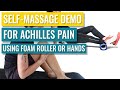 Foam Rolling & Massage For Achilles Tendonitis - Dos & Don’ts