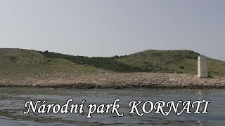 Národní park KORNATI -  Chorvatsko