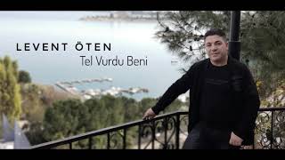 Levent ÖTEN - Tel Vurdu Beni | 2019  █▬█ █ ▀█▀