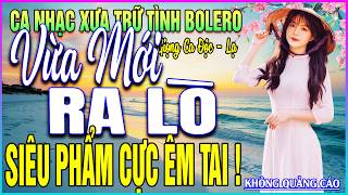 LK 209 Bài Ca Nhạc Trữ Tình BOLERO ĐẶC BIỆT HAY➤SIÊU PHẨM CỰC ÊM TAI - VỪA MỚI RA LÒ