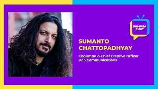 Samosa Chat: Episode 2 Ft. Sumanto Chattopadhyay