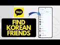 How to Find Korean Friends on Kakaotalk (Easy Way)