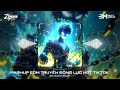 MASHUP EDM TRUYỀN ĐỘNG LỰC - HOT TREND TIKTOK - EDM HOT TIKTOK 2024 - NHẠC TRUYỀN CẢM HỨNG