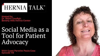 118. HerniaTalk LIVE Q\u0026A: Social Media as a Tool for Patient Advocacy