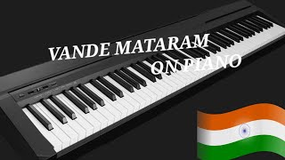 Vande Mataram on piano