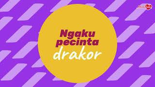 SEDIA INI DI RUMAH BUAT KAMU PARA PECINTA DRAKOR