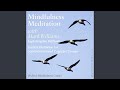 Mindfulness Meditations With Mark Williams: Exploring the Difficult