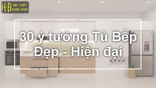 (Mẫu số 2)Tổng hợp  30 mẫu Tủ bếp Đẹp - Hiện đại - Giá chỉ từ 20 triệu - Xu hướng thiết kế năm 2022