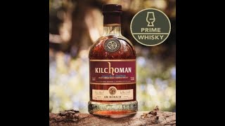 Kilchoman Am burach - review