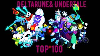 Deltarune & Undertale TOP 100