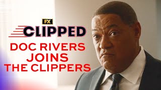 Doc Rivers Joins the LA Clippers - Scene | Clipped | FX
