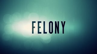 Felony (2013) - Officiële Belgische Trailer