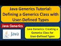 Java Generics Tutorial: Defining a Generics Class with User-Defined Types | Generics in Java
