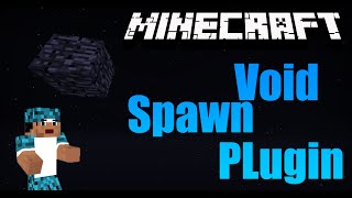 Void Spawn Plugin // Minecraft