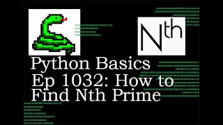 Python Basics Tutorial How to Find the Nth Prime Number