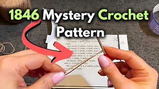 An 1846 Mystery Vintage Crochet Pattern To Fall In Love With