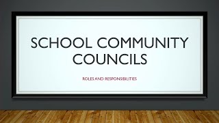 School Community Councils - Roles and Responsibilities