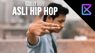 Asli HipHop | Gully Boy | Ranveer Singh | Alia Bhatt | XENGBRO