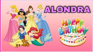 Canción feliz cumpleaños ALONDRA con las PRINCESAS Rapunzel, Sirenita Ariel, Bella y Cenicienta