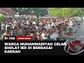 Sejumlah Daerah Telah melaksanakan Sholat Idul Fitri | Kabar Siang tvOne