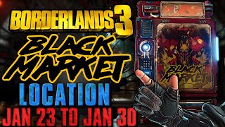 I'm Rakkman! Black Market Vending Machine Location! (23 Jan 2025) + GOD ROLL SAVE! - BL3