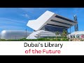 Dubai's Library of the Future!