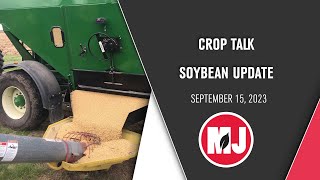 Crop Talk | Soybean Update | September 15, 2023